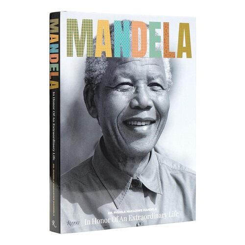 Makaziwe Mandela. Mandela: In Honor of an Extraordinary Life hart carl w nelson mandela