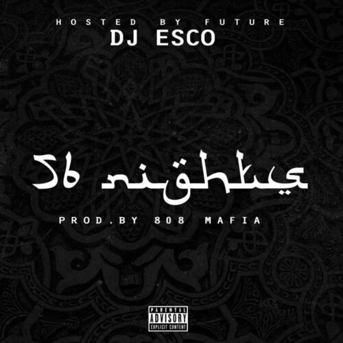 Виниловая пластинка DJ Esco Hosted By Future – 56 Nights LP future future evol 5th anniversary limited colour