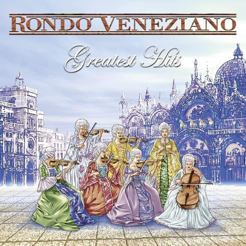 Виниловая пластнка Rondò Veneziano – Greatest Hits LP alice cooper – greatest hits lp