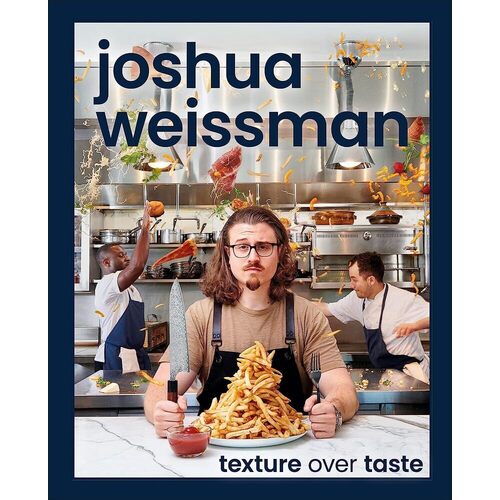 Joshua Weissman. Weissman Joshua. Cookbook 2