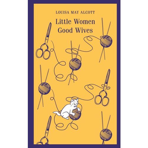 Louisa May Alcott Little Women Good Wives 835₽