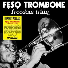 Feso Trombone – Freedom Train LP