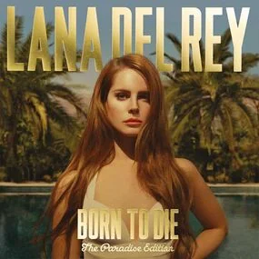 Lana Del Rey – Born To Die (The Paradise Edition) 2CD