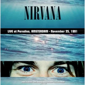 Nirvana - Live At Paradiso, Amsterdam 1991 (Lagoon) LP