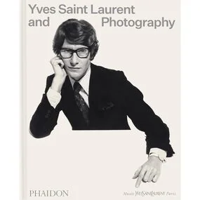 Yves Saint Laurent and Photography