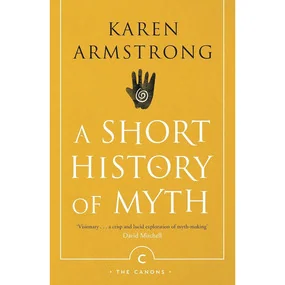 A Short History Of Myth