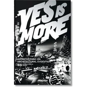 Yes is more: An Archicomic on Architectural Evolution