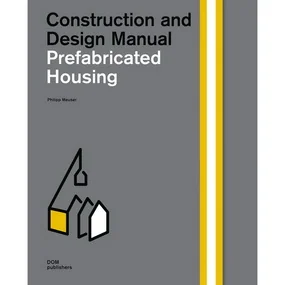 Meuser P.: Prefabricated Housing