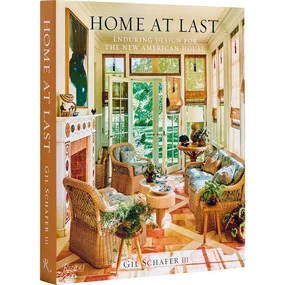 Schafer III G. Home at Last: Enduring Design for the New American House